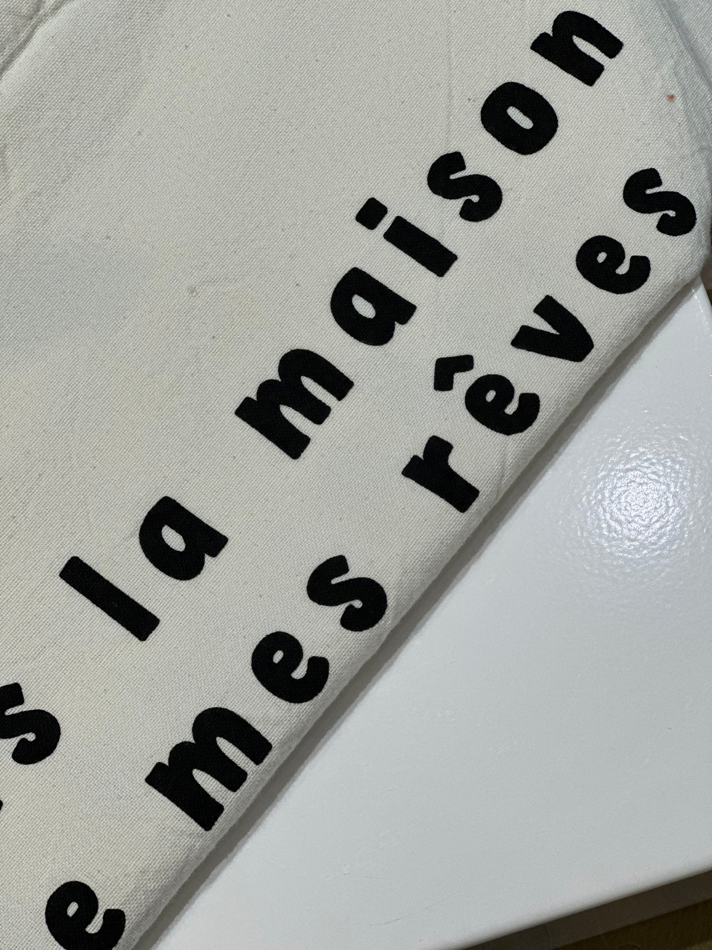 Torchon DANS LA MAISON DE MES RÊVES