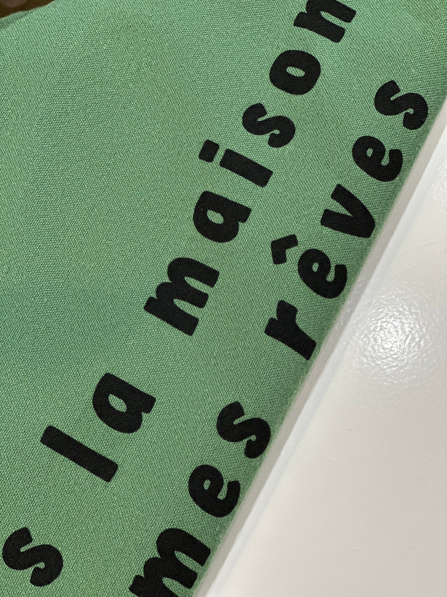 Torchon DANS LA MAISON DE MES RÊVES