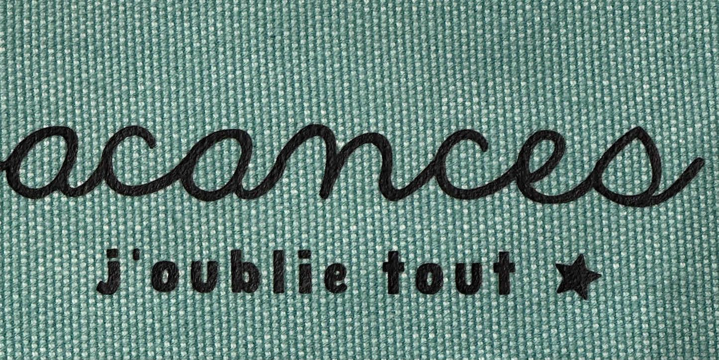 Trousse plate  « Vacances j’oublie tout »